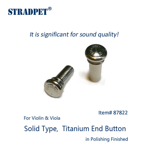 STRADPET Titanium End Button, Solid type for Violin and Viola