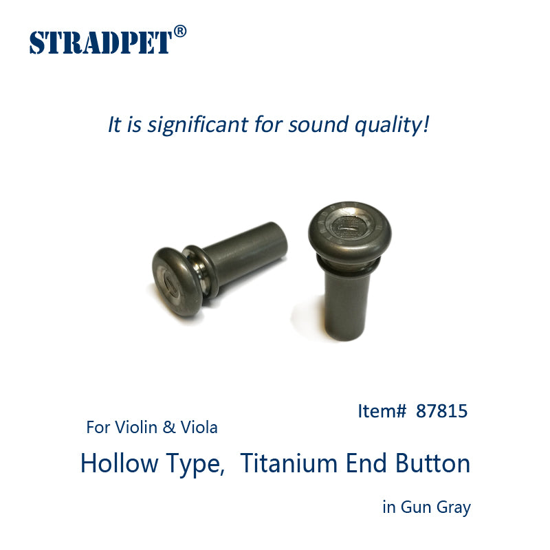 STRADPET Titanium End Button, Hollow type for Violin and Viola